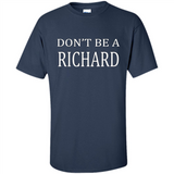 Don't Be A Richard PING PONG