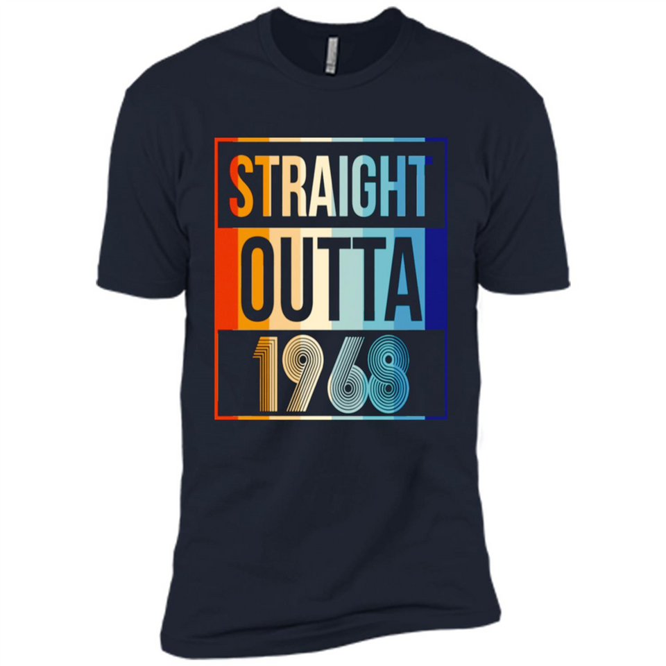 Retro Straight Outta 1968 50 Years Old - Premium Short Sleeve T-Shirt