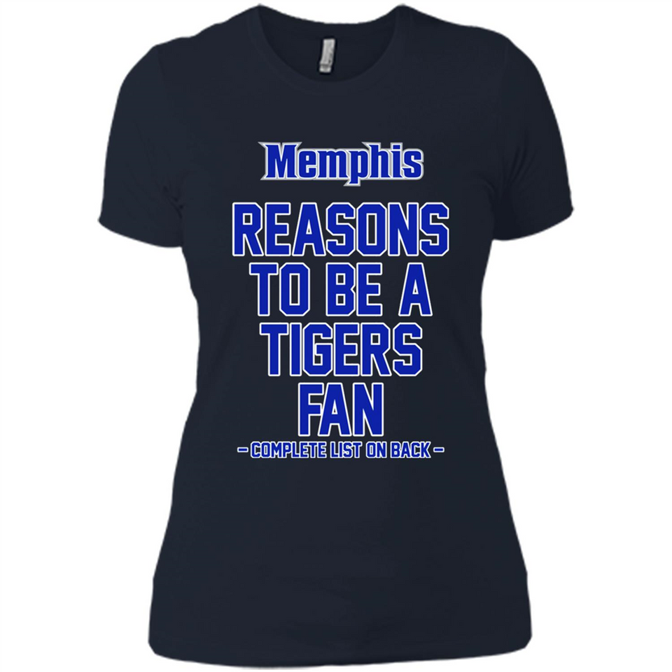 Reasons to be a Memphis Tigers Fan Complete List on Back - Ladies' Boyfriend T-Shirt