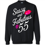 Sassy and Fabulous at 55 - 55th Birthday - Sweatshirt