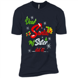 Dear Santa My Sister Did It Christmas