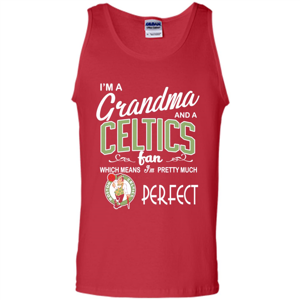 I'M A Grandma And A Boston Celtics Fans