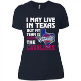 I May Live In Texas But My Team Is The Cavaliers - Ladies' Boyfriend T-Shirt