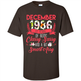 December 1986 32 Years Of Being Classy Sassy - Shirt