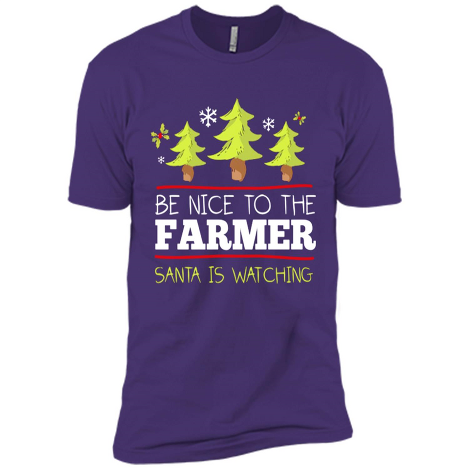 Be Nice to Farmer Santa Watching Christmas - Premium Short Sleeve T-Shirt