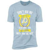 Don't Ask Me Why I'm A Washington Redskins Fan Ask Yourself