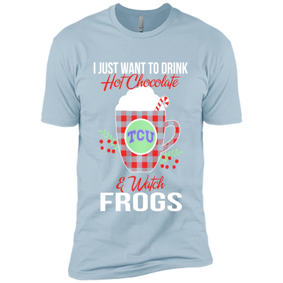 I Just Want To Drink Hot Chocolate & Watch TCU Horned Frogs Ugly Christmas Sweater PINGPONG