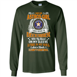 I Am An Houston Astros Girl I Was Born In December With My Heart On My Sleeve A Fire In My Soul And A Mouth I Cant Control - Long Sleeve T-Shirt