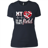 Atlanta Falcons Football My Heart is on that Field - Ladies' Boyfriend T-Shirt