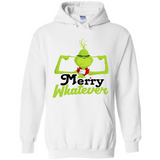 Grinch Merry Whatever Funny Christmas Sporty - Hoodie
