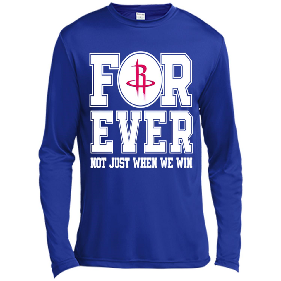 Houston Rockets Forever For ever not just when we win - Canvas Long Sleeve T-Shirt