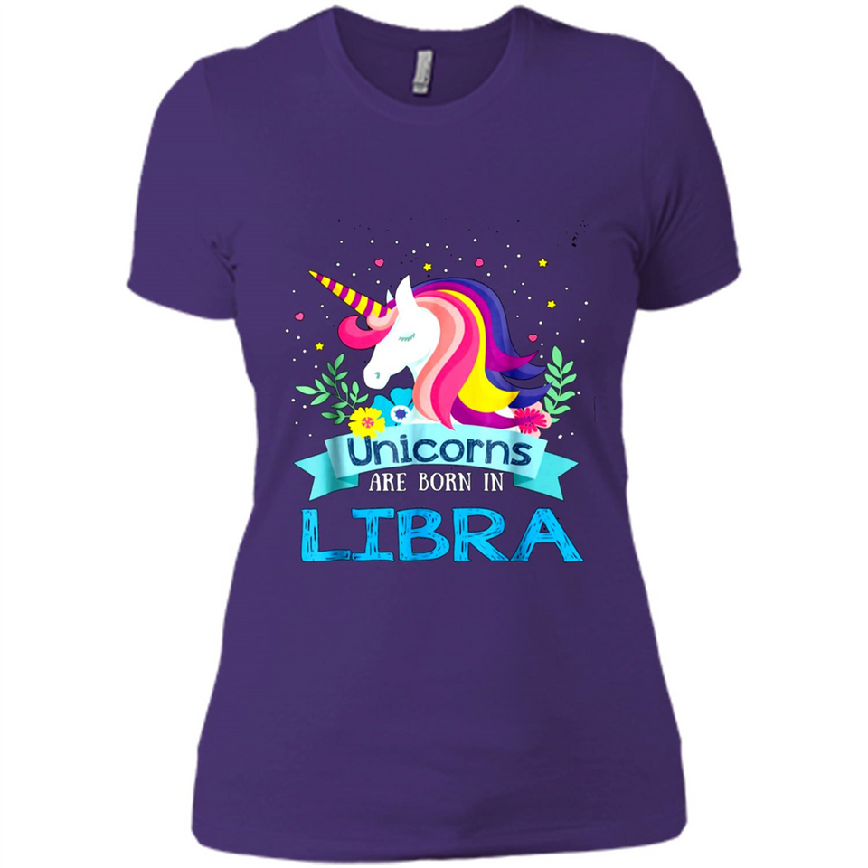 Unicorns are born in Libra Birthday Rainbow Gift Ladies Custom