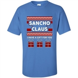 Sancho Claus I Have A Gift For You Christmas PINGPONG