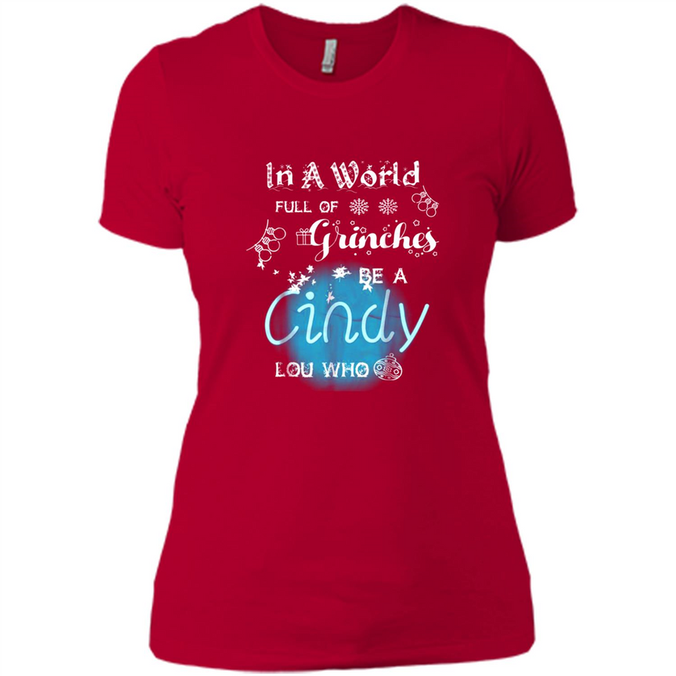 In A World Full Of Grinches Be A Cindy Lou Who PINGPONG