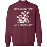 Sorry For What I Said When We Were Working Cattle