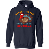 Thanksgiving Gobble Wobble Turkey - Hoodie