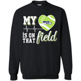 Seattle Seahawks Football My Heart is on that Field - Sweatshirt