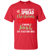 Spread Christmas Cheer Lunch Family Xmas Gift Ls - Shirt