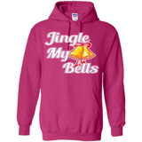 Jingle My Bells - Hoodie
