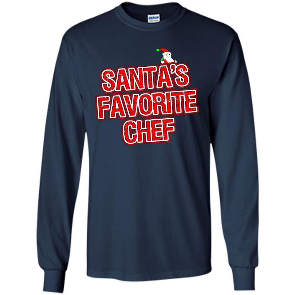 Funny Christmas Clothes - Santas Favorite Chef - Long Sleeve T-Shirt