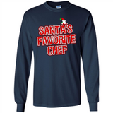 Funny Christmas Clothes - Santas Favorite Chef - Long Sleeve T-Shirt