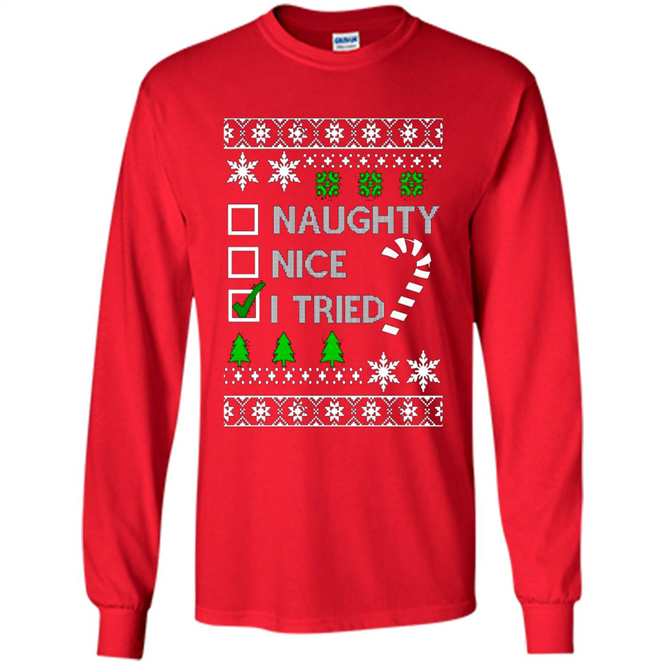 Naughty Nice I Tried Christmas sweatshirt PINGPONG
