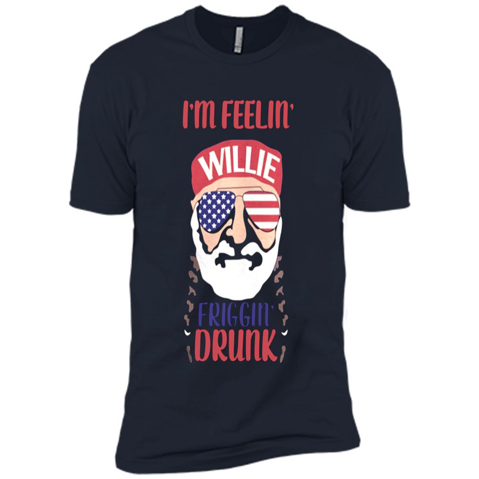 I'm feelin'  willie friggin' drunk PING PONG