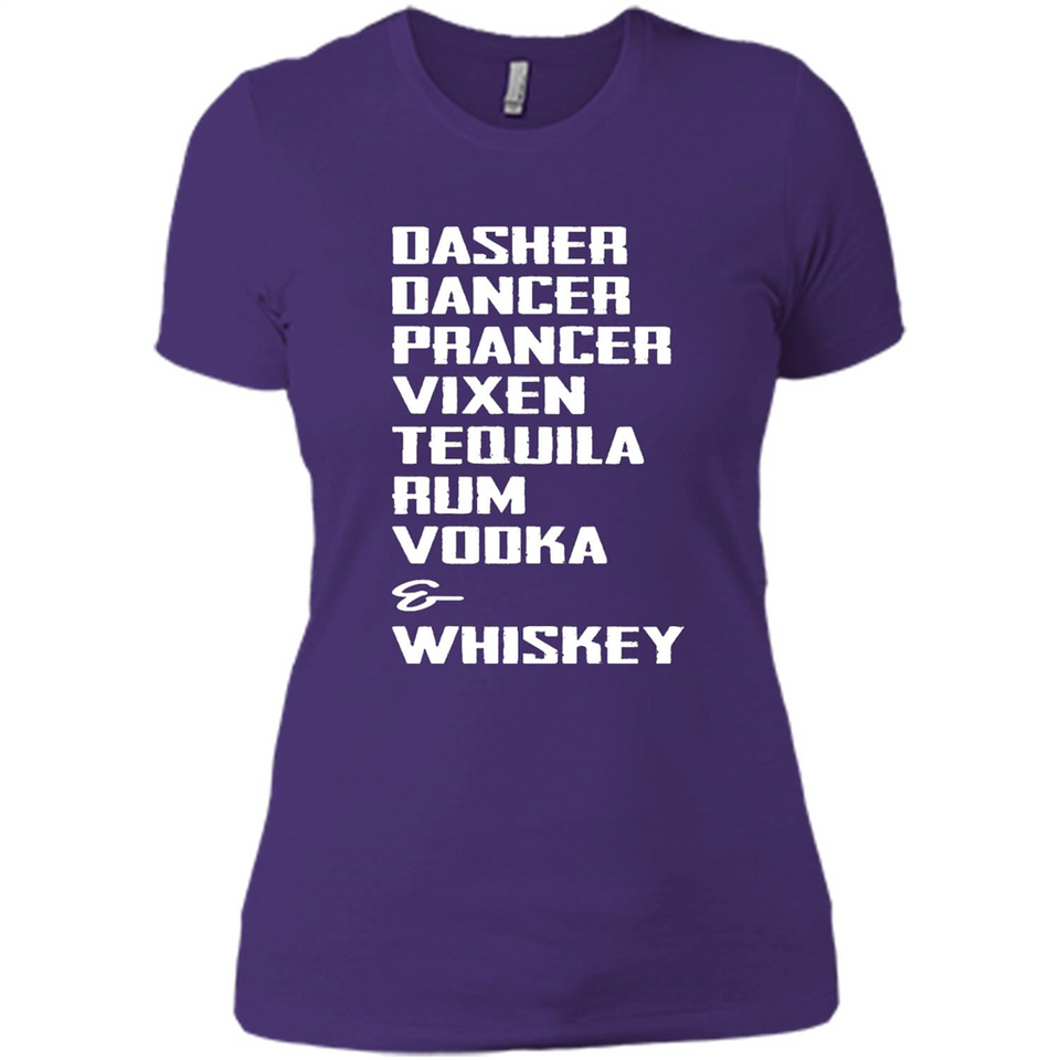 Dasher Dancer Prancer Vixen Tequila Rum Vodka Whiskey Reindeer Christmas T-Shirt - Ladies' Boyfriend T-Shirt