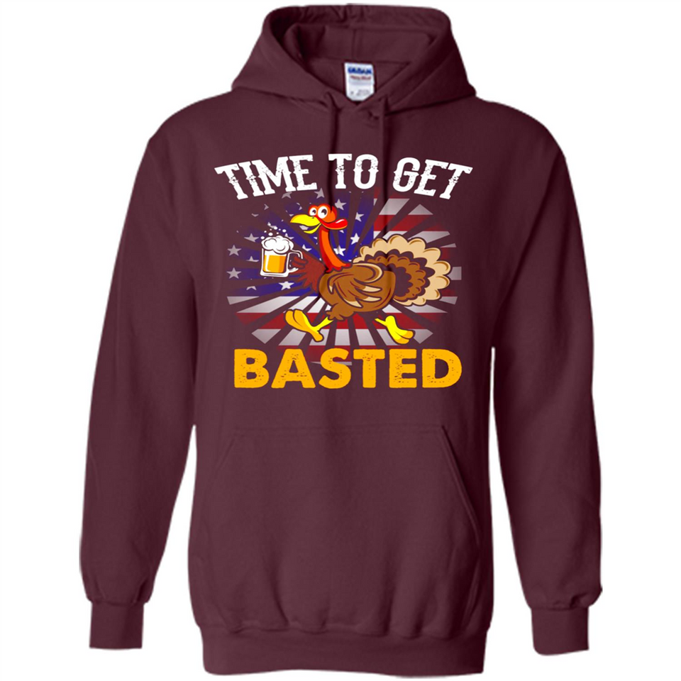 Time To Get Basted Funny Turkey Beer Thanksgiving - Hoodie
