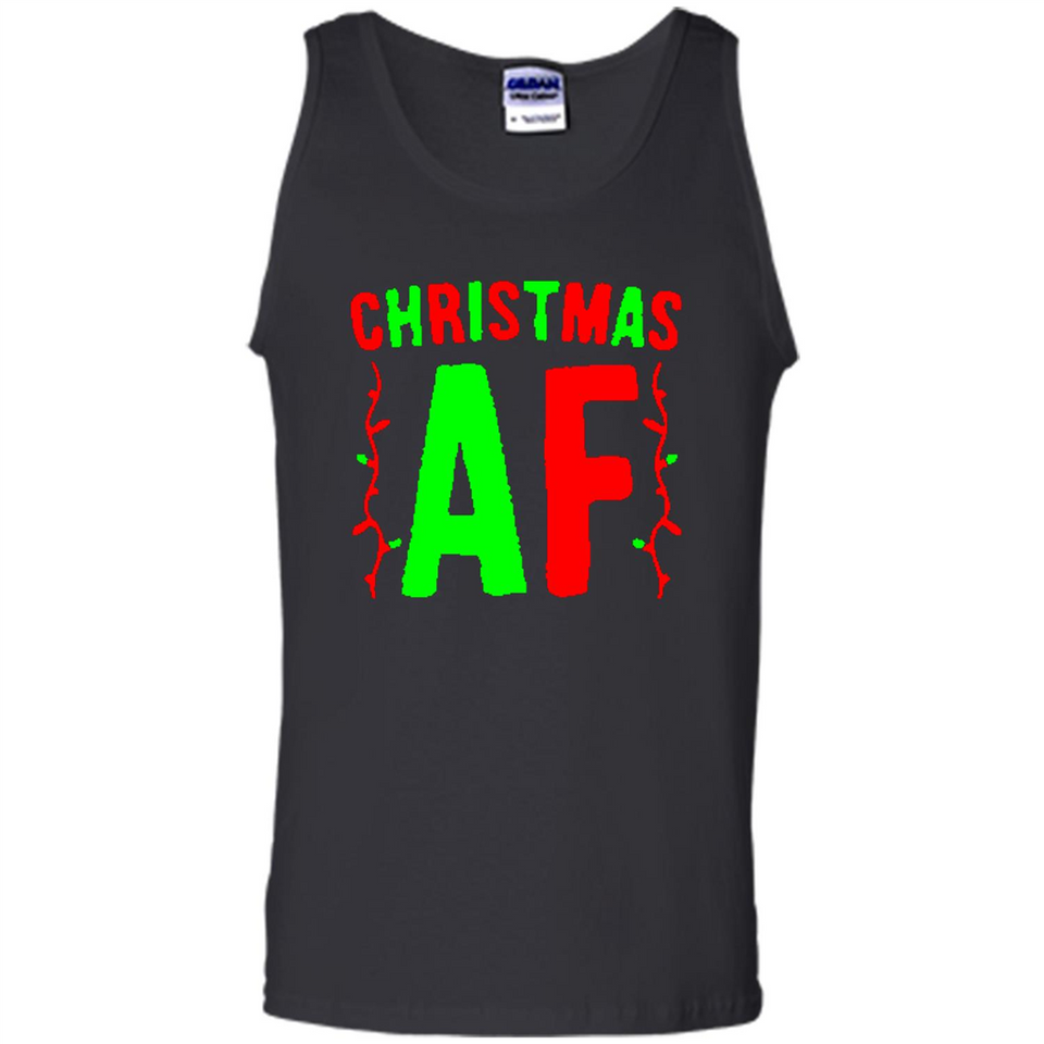 Christmas Ugly Sweater Christmas AF - Tank Top