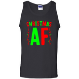 Christmas Ugly Sweater Christmas AF - Tank Top