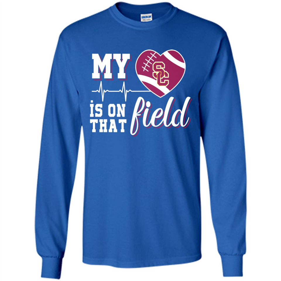 USC Trojans Football My Heart is on that Field - Long Sleeve T-Shirt