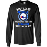 Don't Ask Me Why I'm A Philadelphia 76ers Fan Ask Yourself