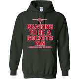 Reasons to be a Houston Rockets Fan Complete List on Back - Hoodie