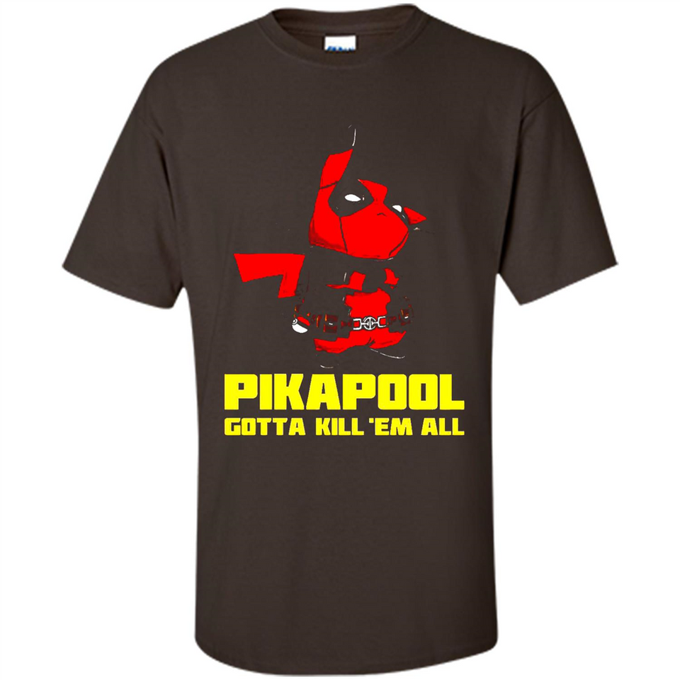 Pikapool Gotta Kill Them All Shirt PINGPONG - Shirt