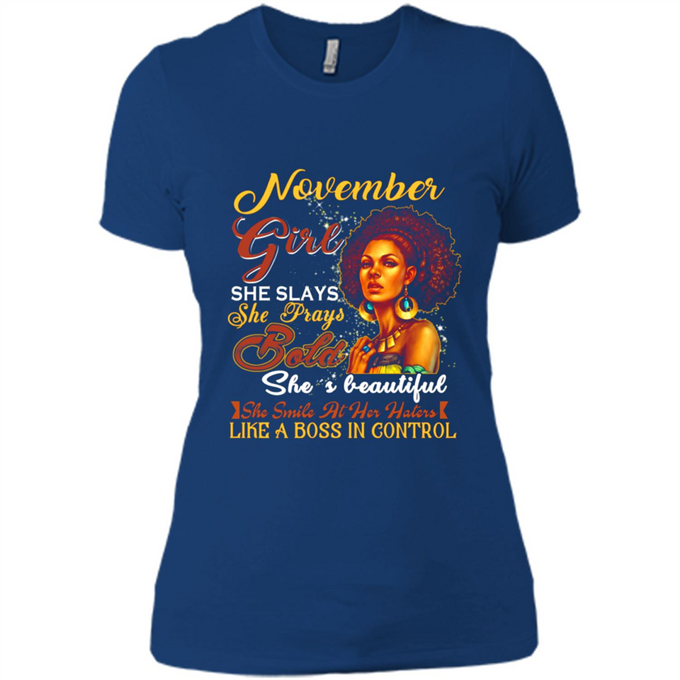 November Girl She Slays She Prays Beautiful Birthday PINGPONG