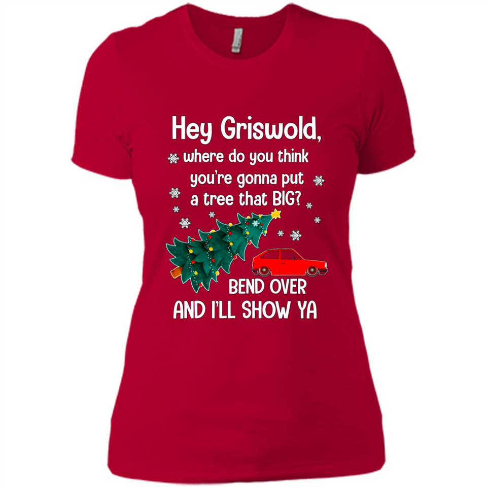 Hey Griswold Where Do You Think You’re Gonna Put A Tree Christmas PING PONG