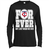 Minnesota Twins Forever For ever not just when we win - Canvas Long Sleeve T-Shirt