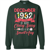 December 1982 36 Years Of Being Classy Sassy - Sweatshirt