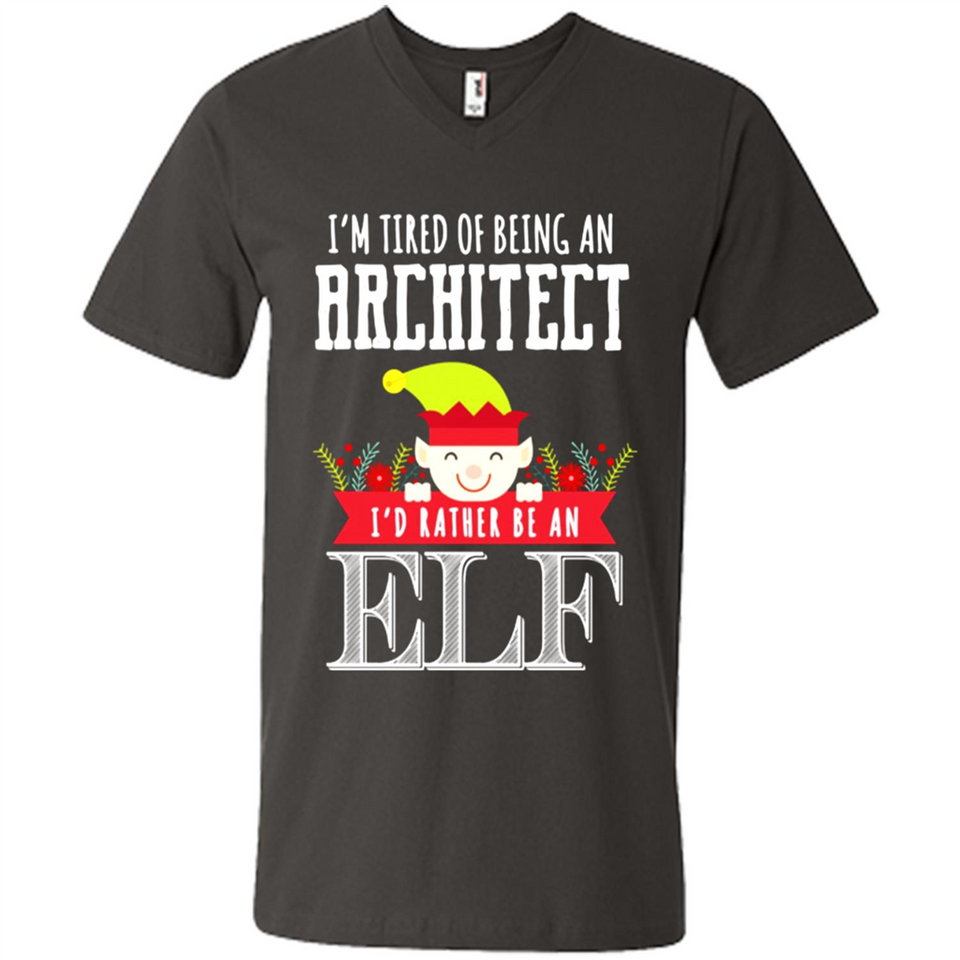 Tired Architect I'd Rather Be An Elf Christmas - Men's V-Neck