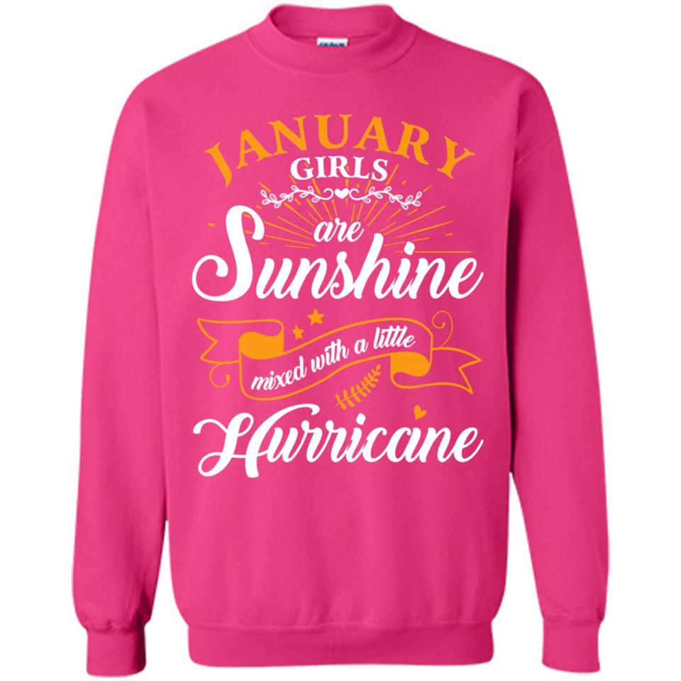 January Girl Are Sunshine Mixed With a Little Hurricane