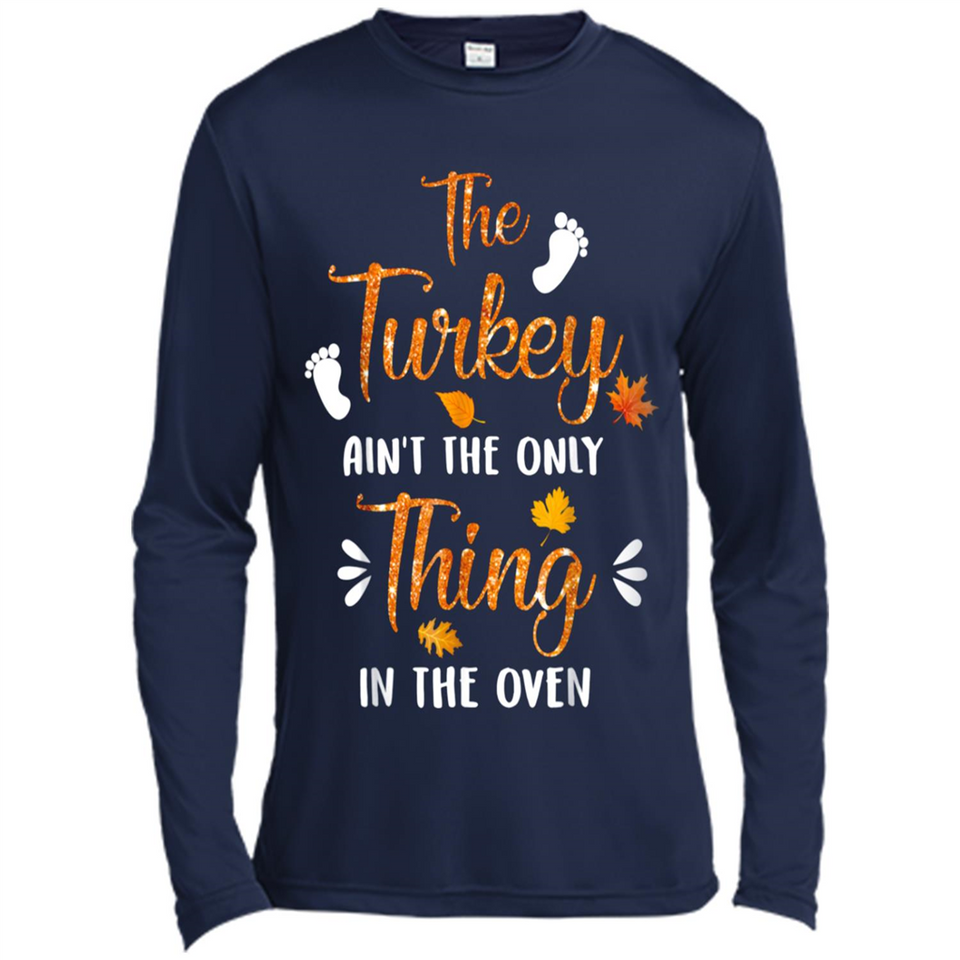 The Turkey Ain’t the Only Thing in the Oven Turkey Day - Canvas Long Sleeve T-Shirt