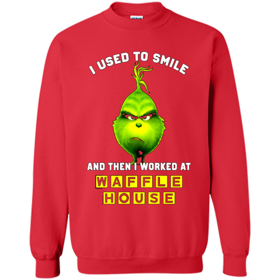The Grinch - I Used To Smile And Then I Worked At Haffle House