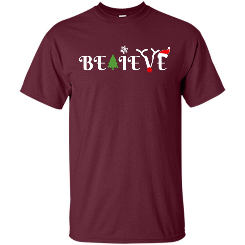 Believe in Christmas - Shirt