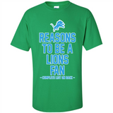 Reasons to be a Detroit Lions Fan Complete List on Back - Shirt