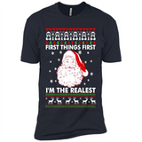 Santa First things first i’m the realest Christmas - Premium Short Sleeve T-Shirt