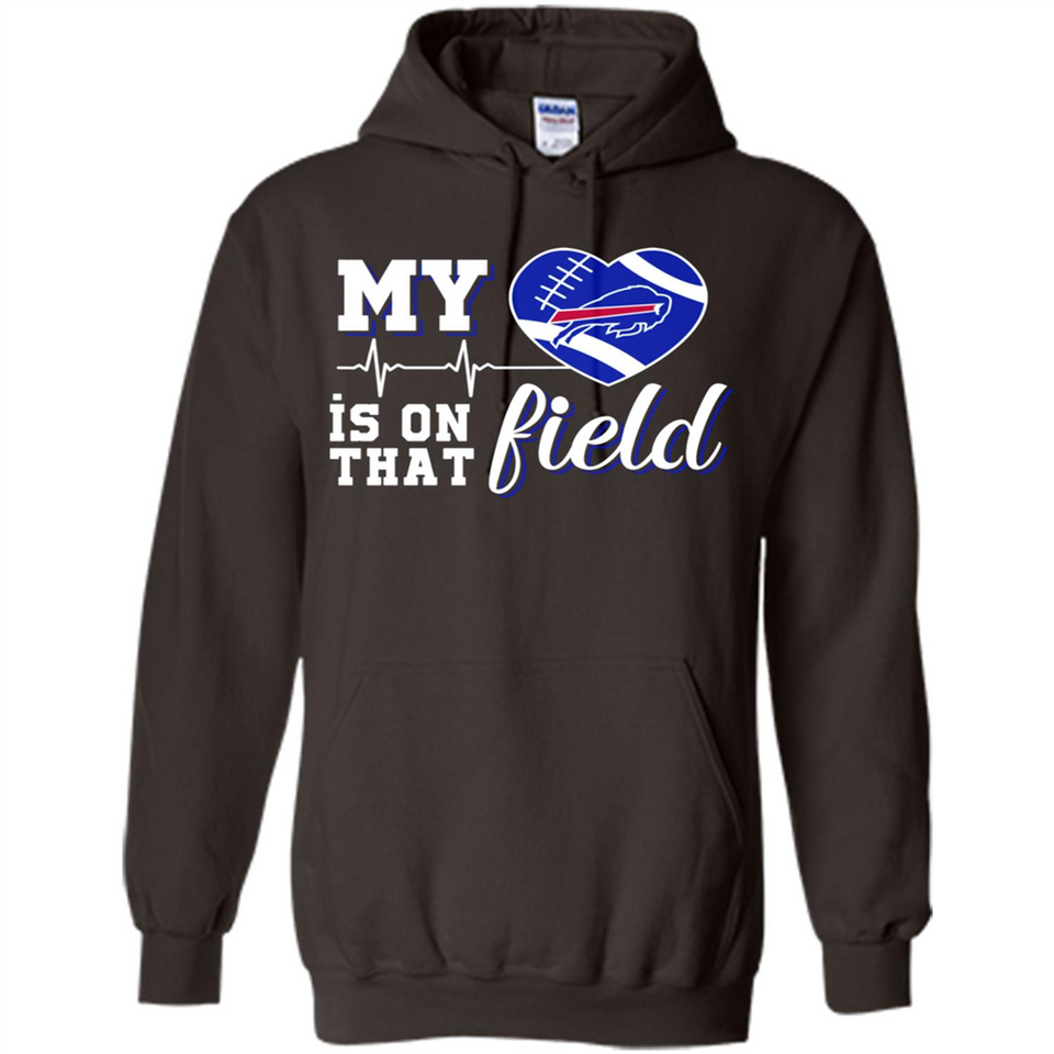Buffalo Bills Football My Heart is on that Field - Hoodie