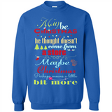 Maybe Christmas Doesn't Come From Store Christmas Means - Sweatshirt