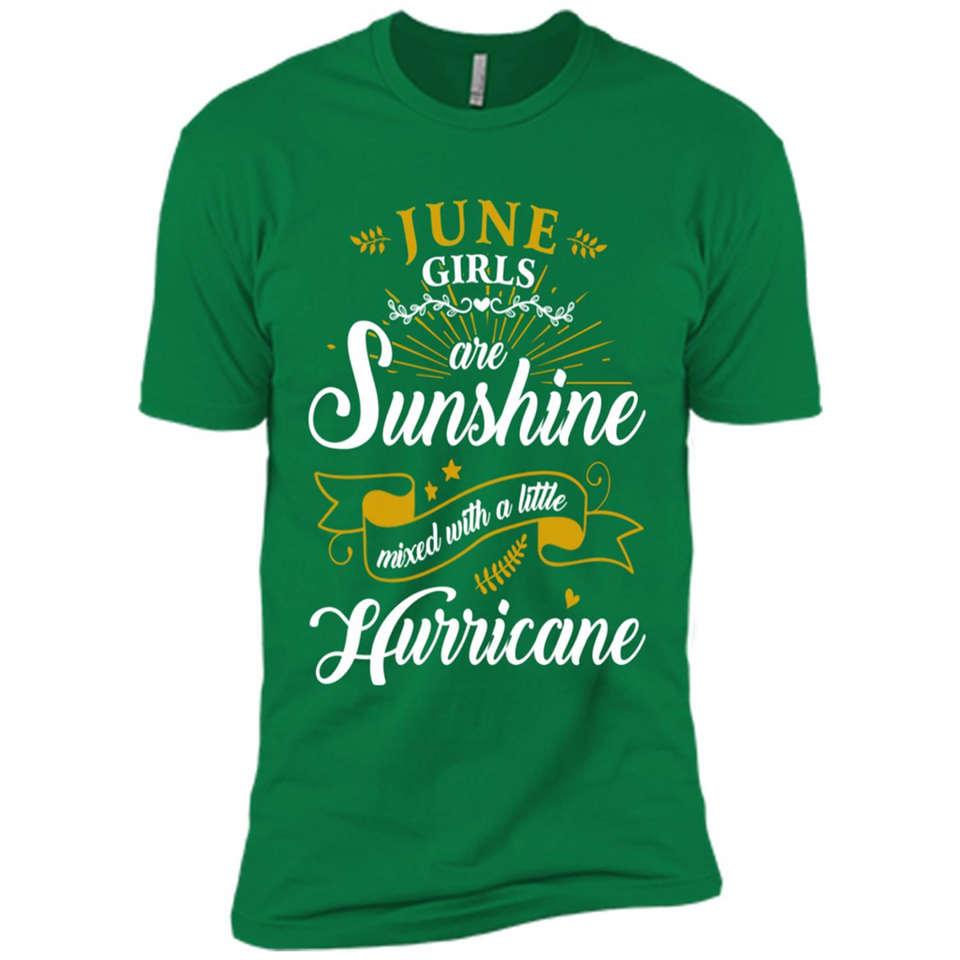 June Girl Are Sunshine Mixed With a Little Hurricane