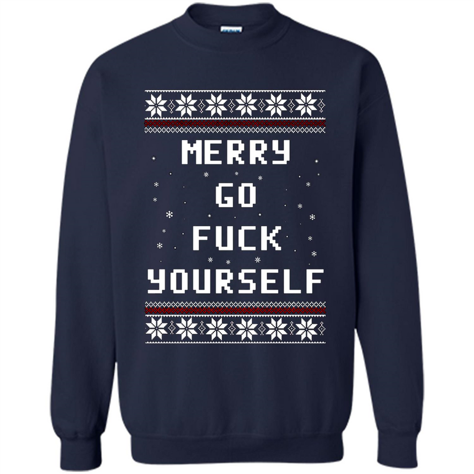 Merry go fuck yourself Christmas sweatshirt PINGPONG